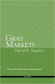 Gray Markets by David R. Sugden: Book Cover