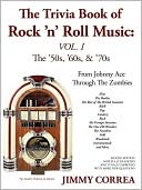 The Trivia Book of Rock n Roll Music The 50s 60s 70s