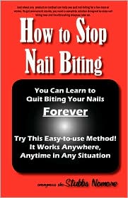 How to Stop Nail Biting by Bold Star Communications: Book Cover