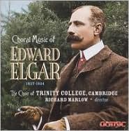 Choral Music of Edward Elgar by Trinity College Choir, Cambridge: CD Cover