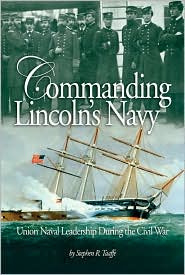 Commanding Lincoln's Navy by Stephen R. Taafe: Book Cover