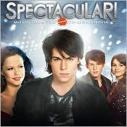 Spectacular! (Music From the Nickelodeon Original Movie): CD Cover