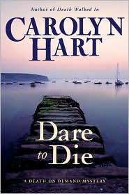 Dare to Die (Death on Demand Series #19) by Carolyn G. Hart: Book Cover