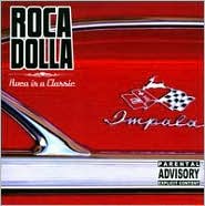 Roca Is a Classic by Mr. Iroc: CD Cover