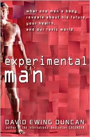 Experimental Man by David Ewing Duncan: Book Cover
