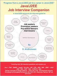 Java/J2ee Job Interview Companion - 400+ Questions & Answers by Arulkumaran Kumaraswamipillai: Book Cover