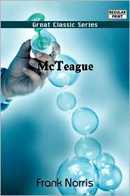 McTeague by Frank Norris: Book Cover
