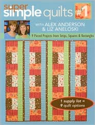 9 Pieced Projects from Strips, Squares and Rectangles, Vol. 1 by Alex Anderson: Book Cover