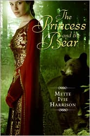 Princess and the Bear by Mette Ivie Harrison: Book Cover