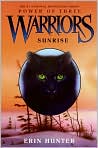 Book Cover Image. Title: Sunrise (Warriors: Power of Three Series #6), Author: by Erin  Hunter