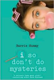 I So Don't Do Mysteries by Barrie Summy: Book Cover