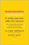 Book Cover Image. Title: Womenomics: Write Your Own Rules for Success, Author: by Claire  Shipman