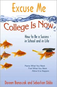 Excuse Me College Is Now