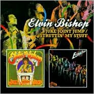 Juke Joint Jump/Struttin' My Stuff by Elvin Bishop: CD Cover