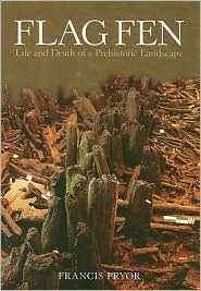 Flag Fen by Francis Pryor: Book Cover