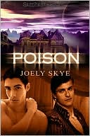 Poison by Joely Skye