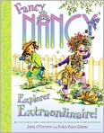 Book Cover Image. Title: Explorer Extraordinaire! (Fancy Nancy Series), Author: by Jane  O'Connor