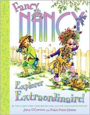 Explorer Extraordinaire! (Fancy Nancy Series) by Jane O'Connor: Book Cover