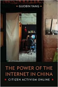 The Power of the Internet in China by Guobin Yang: Book Cover