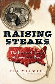 Raising Steaks by Betty Fussell: Book Cover