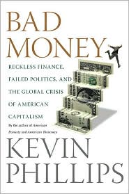 Bad Money by Kevin Phillips: Book Cover