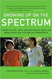 Growing Up on the Spectrum by Lynn Kern Koegel: Book Cover