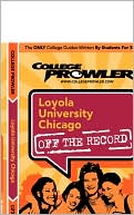 Loyola University Chicago College Prowler Guide