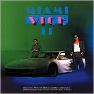 Miami Vice II by Original TV Soundtrack: CD Cover