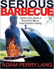 Serious Barbecue by Adam Perry Lang: Book Cover
