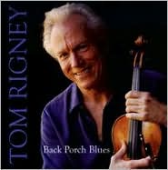 Back Porch Blues by Tom Rigney: CD Cover