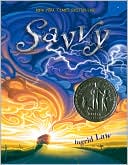 Savvy by Ingrid Law: Book Cover