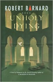 Unholy Dying by Robert Barnard: Book Cover