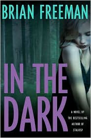 In the Dark by Brian Freeman: Book Cover