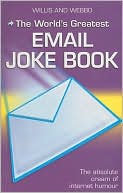 Worlds Greatest Email Jokes