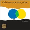 Book Cover Image. Title: Little Blue and Little Yellow, Author: by Leo Lionni,�Leo Lionni