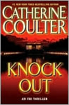 Book Cover Image. Title: Knock Out (FBI Series #13), Author: by Catherine  Coulter