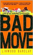 Bad Move by Linwood Barclay: Book Cover