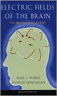 Electric Fields of the Brain The Neurophysics of EEG