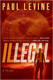 Illegal by Paul Levine: Book Cover