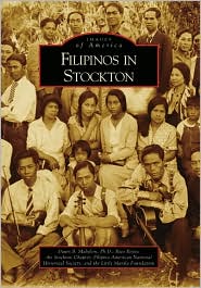 Filipinos in Stockton, California (Images of America Series) by Dawn B. Mabalon: Book Cover