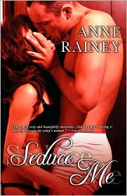 Seduce Me by Anne Rainey: Book Cover