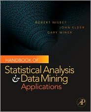 Handbook of Statistical Analysis and Data Mining Applications by Robert Nisbet: Book Cover