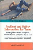 Accident and Safety Information for Teens : Health Tips About Health H