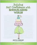 Building Self Confidence With Encouraging Words