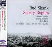 Shorty Rogers/Bill Perkins by Bud Shank: CD Cover