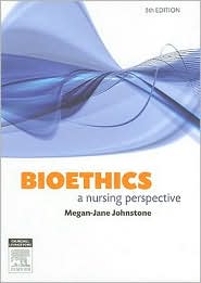 Bioethics by Megan-Jane Johnstone: Book Cover