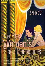 The Best Women's Stage Monologues of 2007 by Lawrence Harbison: Book Cover
