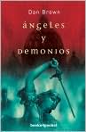 Book Cover Image. Title: Angeles y demonios (Angels and Demons), Author: by Dan  Brown