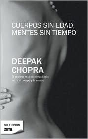 Cuerpos Sin Edad, Mentes Sin Tiempo by Deepak Chopra: Book Cover