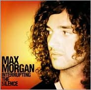 Interrupting the Silence by Max Morgan: CD Cover